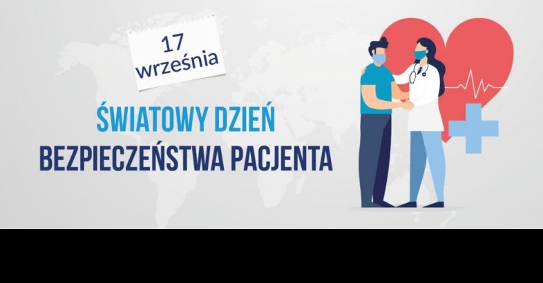 Światowy Dzień Bezpieczeństwa Pacjenta