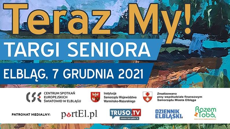 Targi Seniora - TERAZ MY!