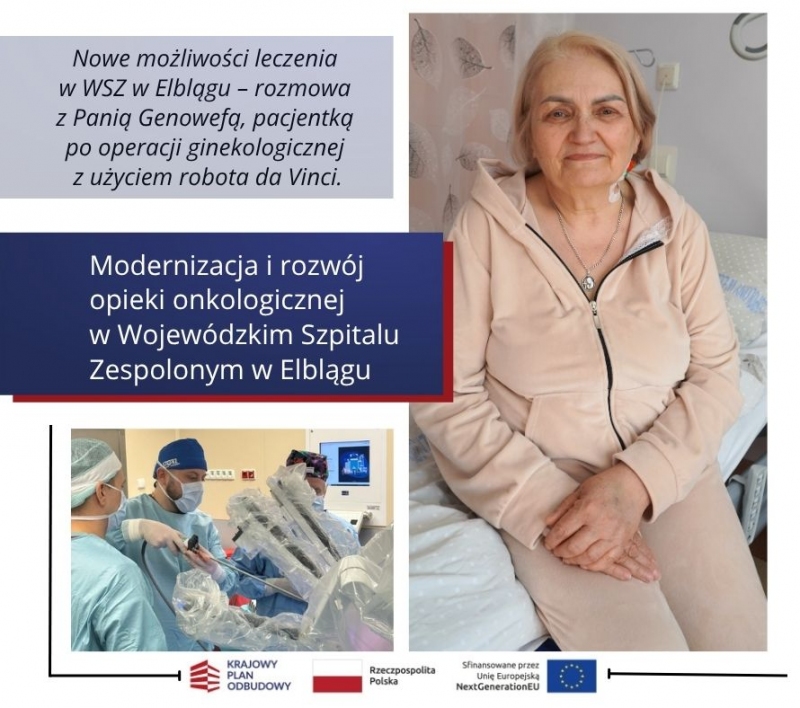 Nowe możliwości leczenia w WSZ w Elblągu - romowa z Panią Genowefą, pacjentką po operacji ginekologicznej z użyciem robota da Vinci 