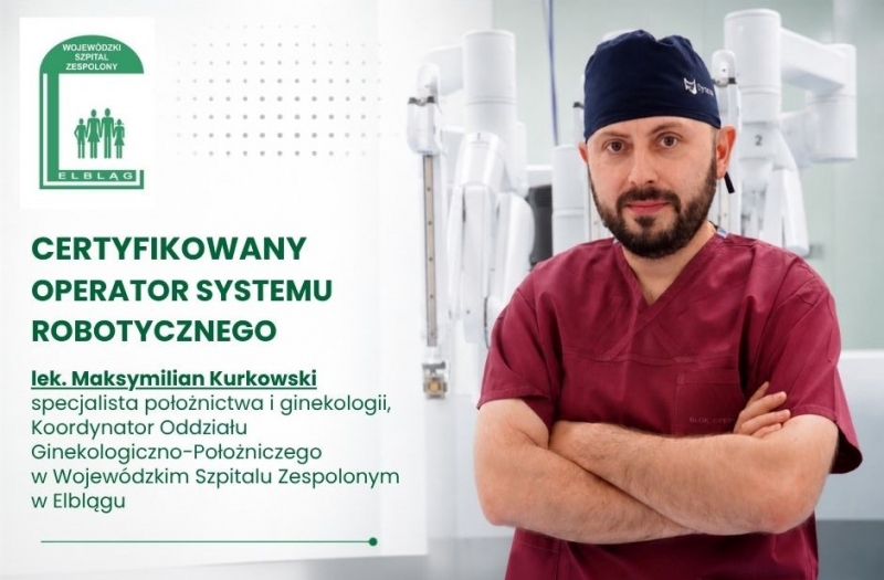Poznaj zespół, który stoi za chirurgią robotyczną w WSZ w Elblągu