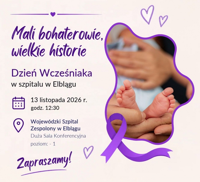 Mali bohaterowie, wielkie historie – Dzień Wcześniaka w Wojewódzkim Szpitalu Zespolonym w Elblągu